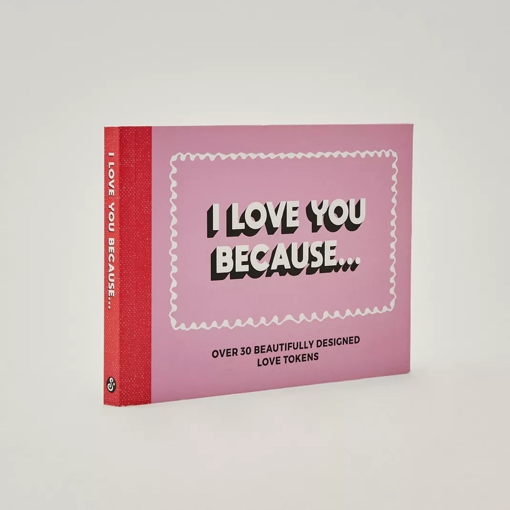 I Love You Because... Love Token Booklet